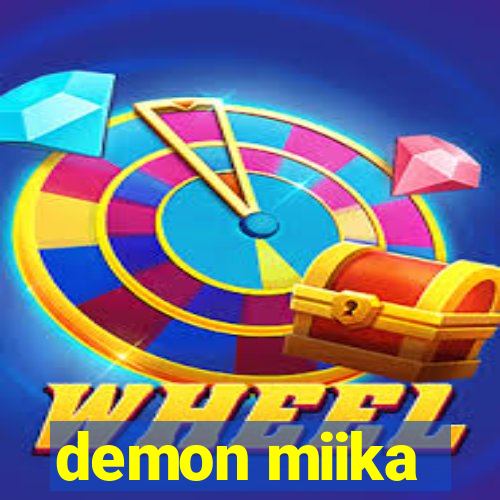 demon miika